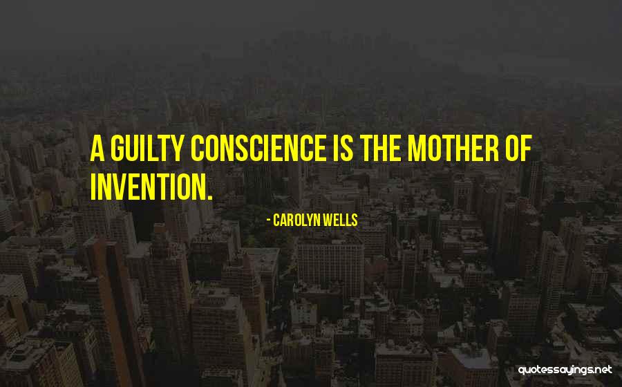 Mother Of Invention Quotes By Carolyn Wells