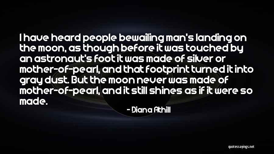 Mother Of Pearl Quotes By Diana Athill Mother Of Pearl Quotes By Diana Athill