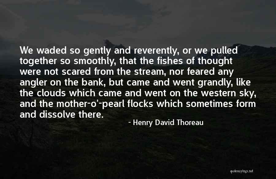 Mother Of Pearl Quotes By Henry David Thoreau Mother Of Pearl Quotes By Henry David Thoreau