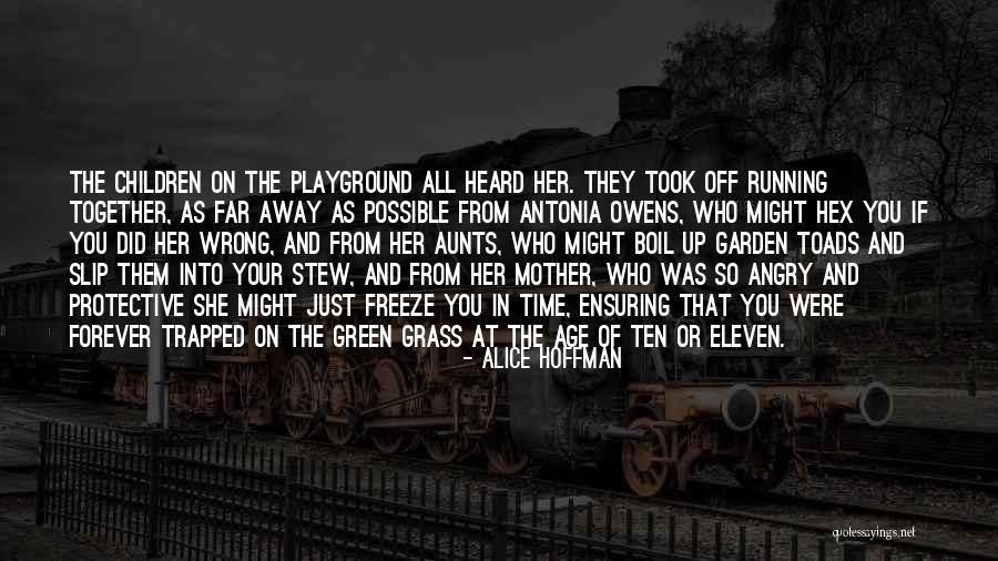 Mother Of Your Children Quotes By Alice Hoffman Mother Of Your Children Quotes By Alice Hoffman