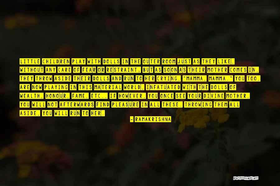 Mother Of Your Children Quotes By Ramakrishna Mother Of Your Children Quotes By Ramakrishna