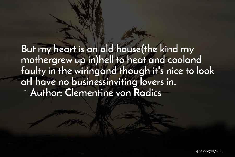 Mother Poetry Quotes By Clementine Von Radics