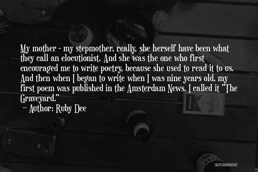 Mother Poetry Quotes By Ruby Dee
