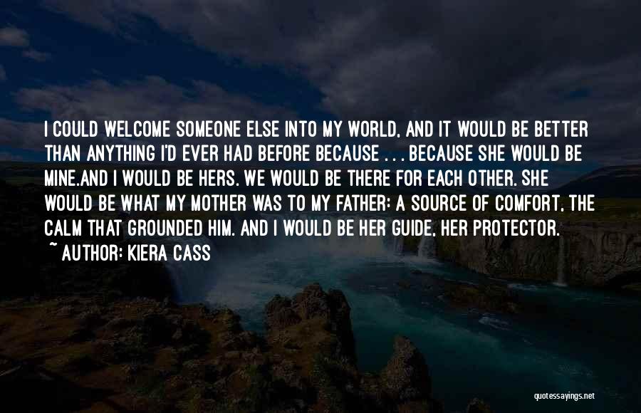 Mother Protector Quotes By Kiera Cass