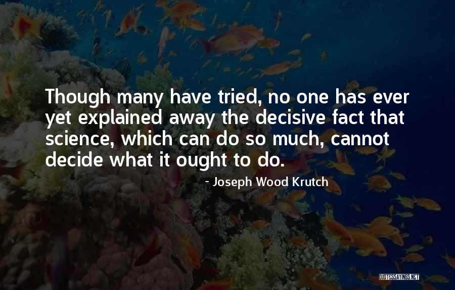 Mother Proud Of Son Quotes By Joseph Wood Krutch Mother Proud Of Son Quotes By Joseph Wood Krutch