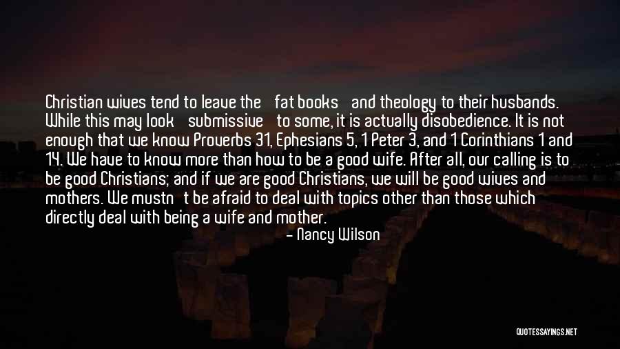 Mother Proverbs Quotes By Nancy Wilson Mother Proverbs Quotes By Nancy Wilson