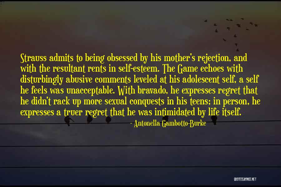 Mother Rejection Quotes By Antonella Gambotto-Burke Mother Rejection Quotes By Antonella Gambotto-Burke