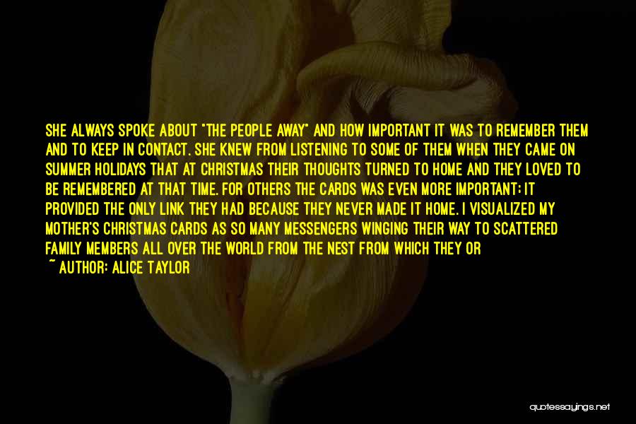 Mother Remembered Quotes By Alice Taylor