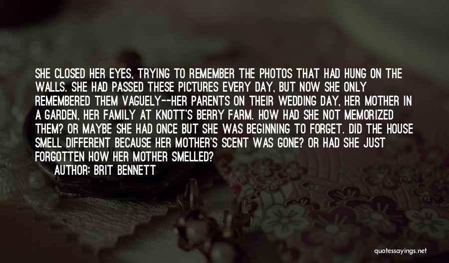 Mother Remembered Quotes By Brit Bennett