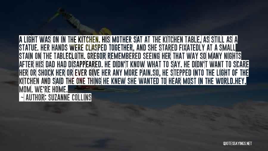 Mother Remembered Quotes By Suzanne Collins