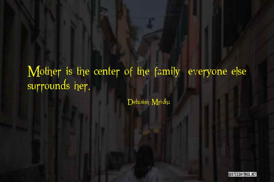 Mother S Love Quotes Quotes By Debasish Mridha Mother S Love Quotes Quotes By Debasish Mridha
