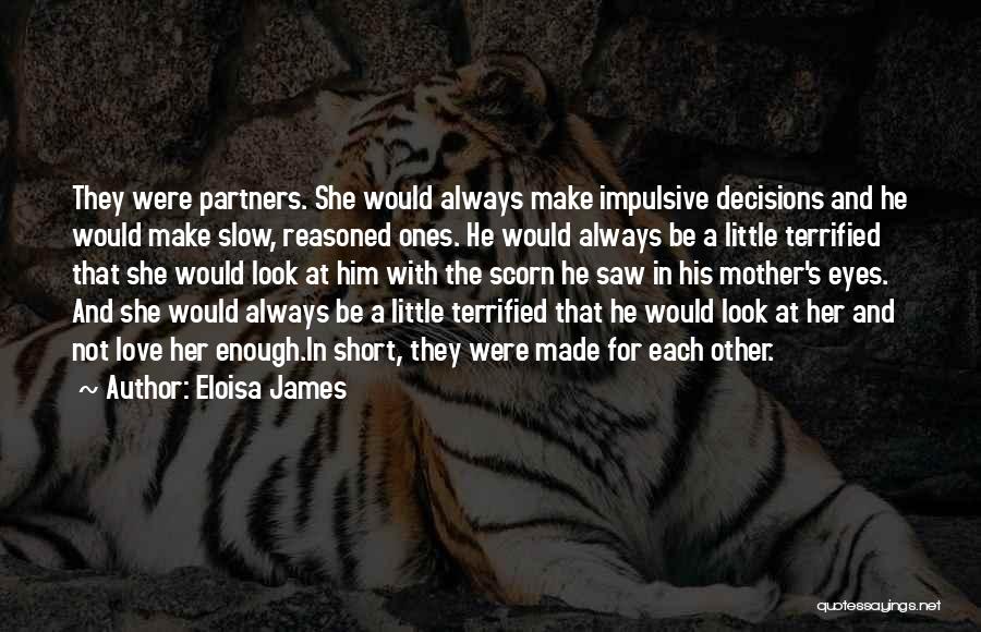 Mother Scorn Quotes By Eloisa James