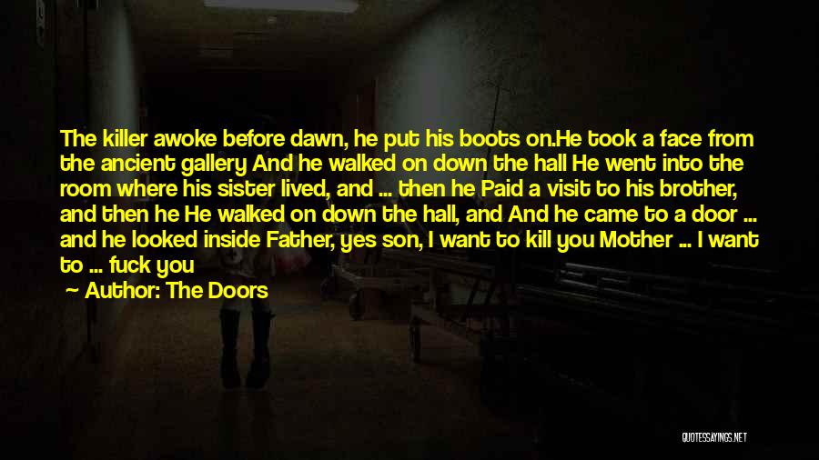 Mother Son And Father Quotes By The Doors