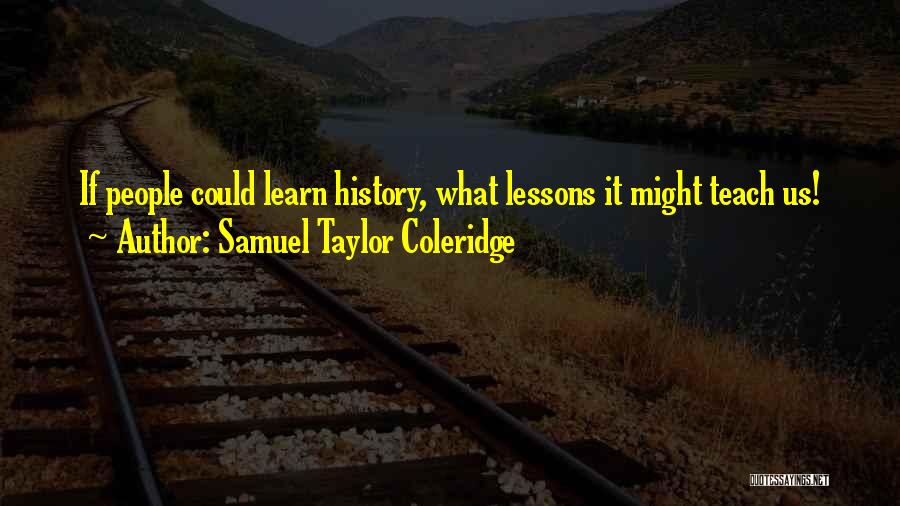 Mother Son Bond Quotes By Samuel Taylor Coleridge