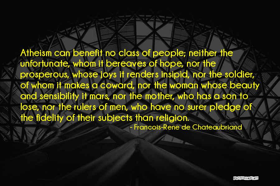 Mother & Son Quotes By Francois-Rene De Chateaubriand Mother & Son Quotes By Francois-Rene De Chateaubriand
