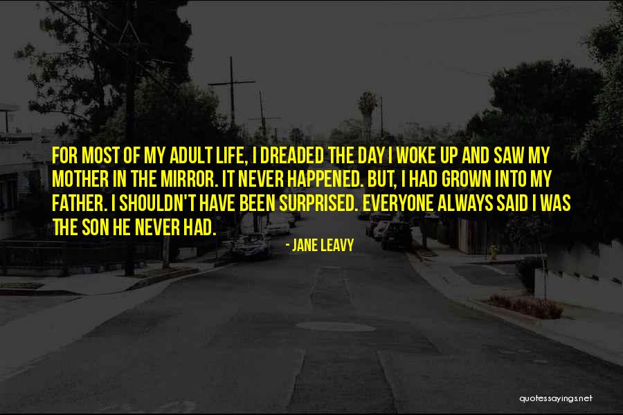 Mother & Son Quotes By Jane Leavy Mother & Son Quotes By Jane Leavy