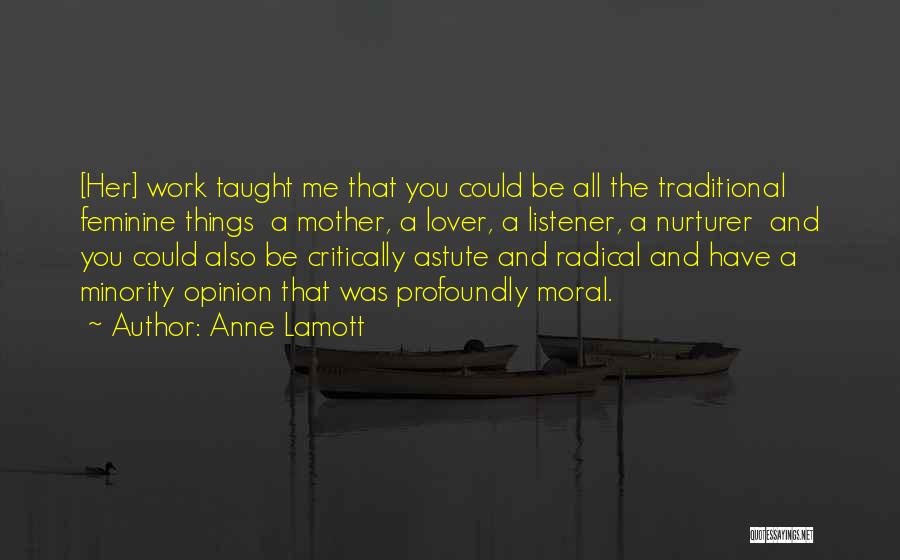 Mother Taught Me Quotes By Anne Lamott