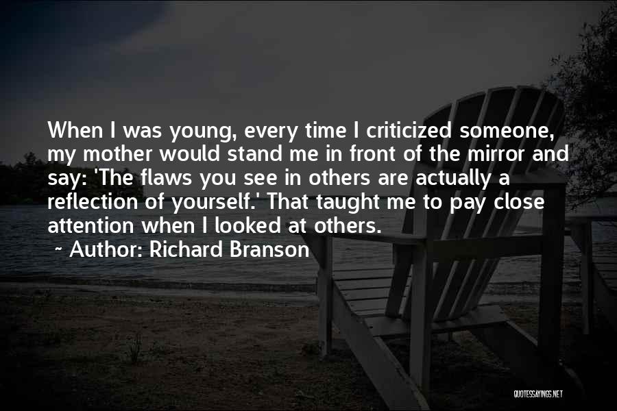 Mother Taught Me Quotes By Richard Branson