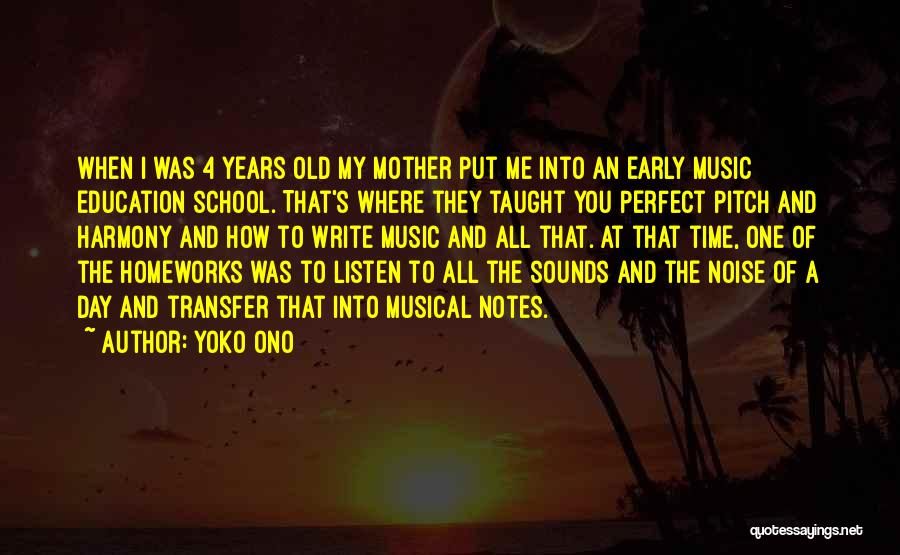 Mother Taught Me Quotes By Yoko Ono