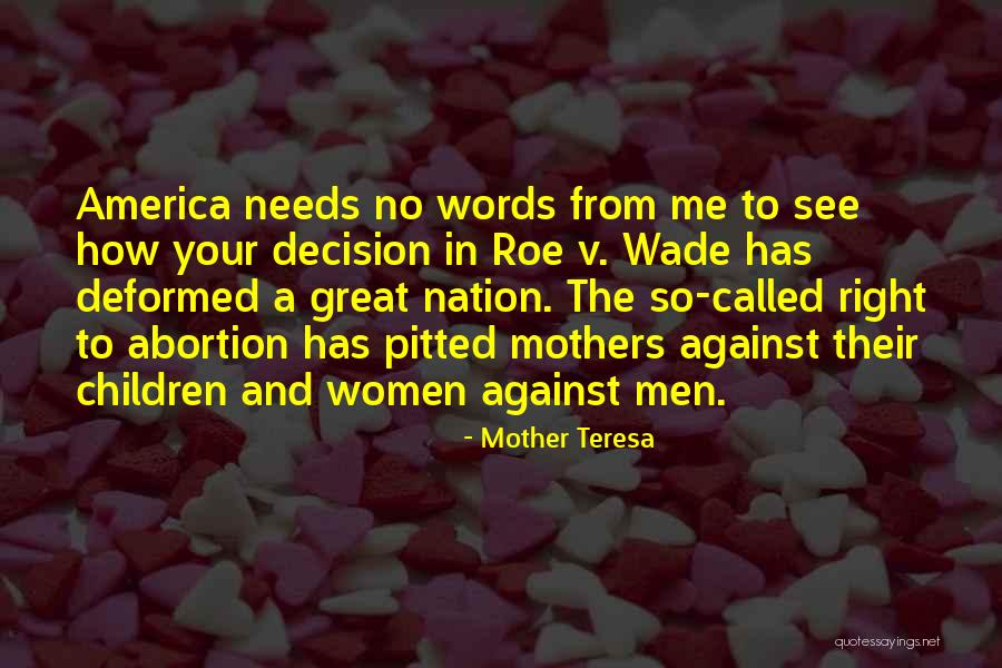 Mother Teresa Abortion Quotes By Mother Teresa Mother Teresa Abortion Quotes By Mother Teresa