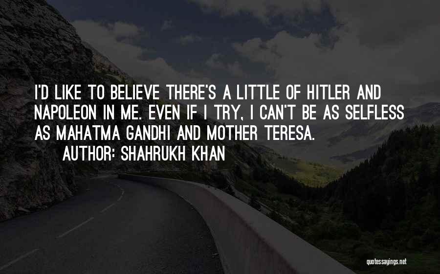Mother Teresa And Quotes By Shahrukh Khan