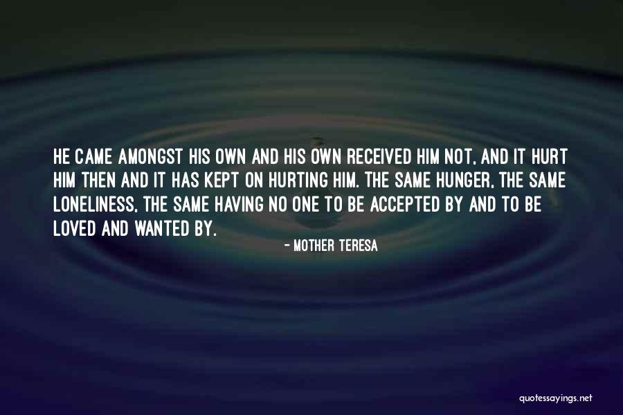 Mother Teresa Hunger Quotes By Mother Teresa Mother Teresa Hunger Quotes By Mother Teresa