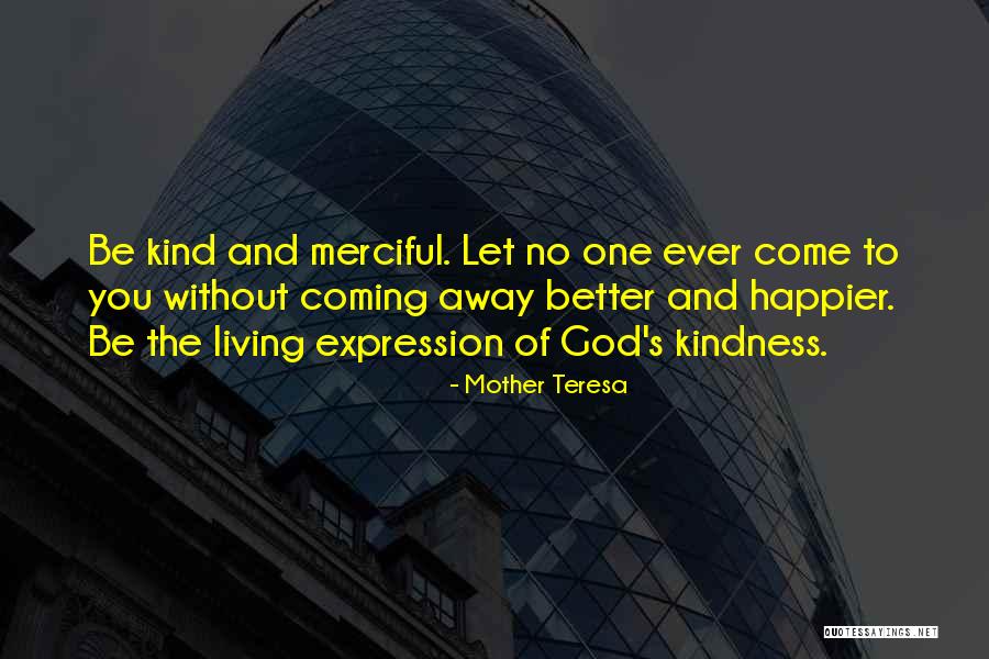 Mother Teresa Kindness Quotes By Mother Teresa