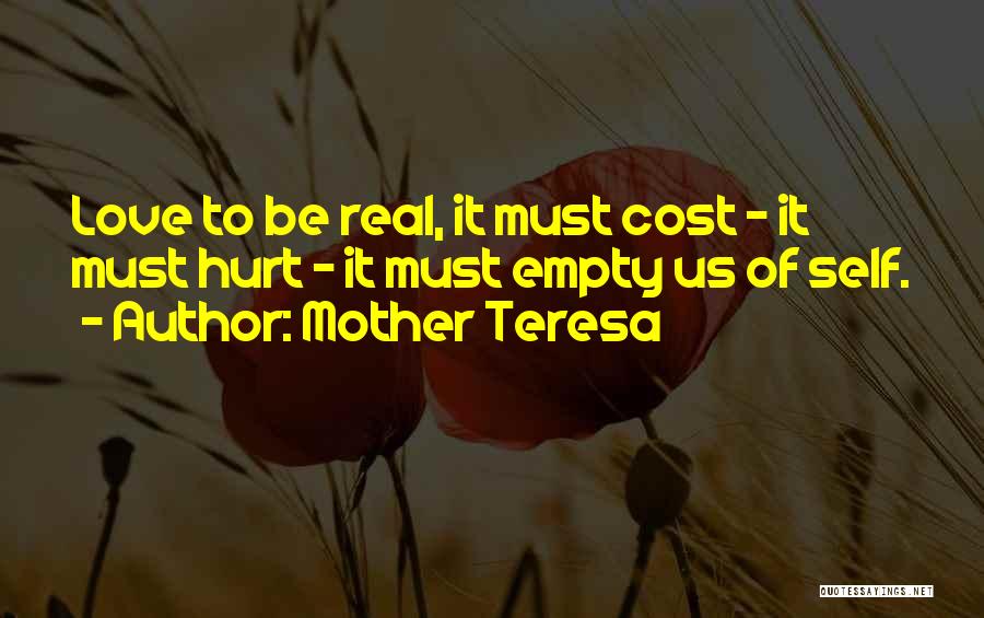 Mother Teresa Love Quotes By Mother Teresa