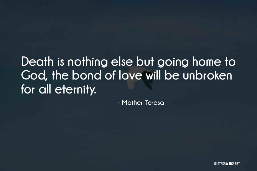 Mother Teresa Love Quotes By Mother Teresa