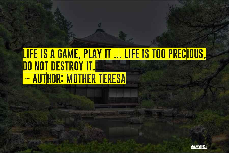 Mother Teresa's Life Quotes By Mother Teresa