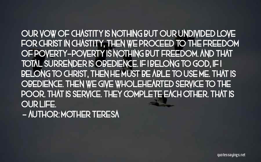 Mother Teresa's Life Quotes By Mother Teresa