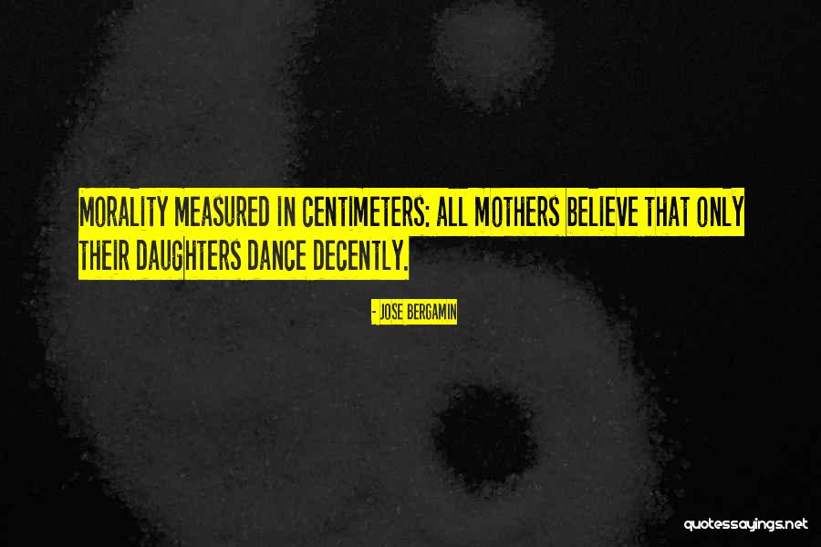 Mother Their Daughters Quotes By Jose Bergamin Mother Their Daughters Quotes By Jose Bergamin