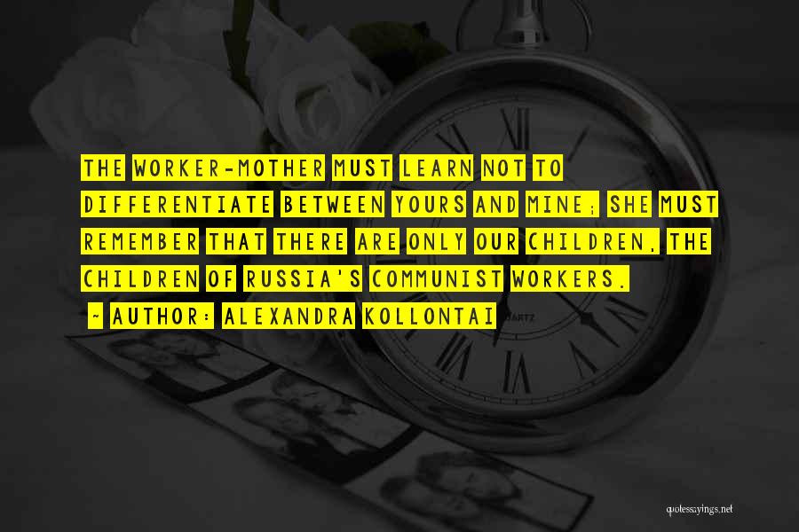 Mother There Quotes By Alexandra Kollontai