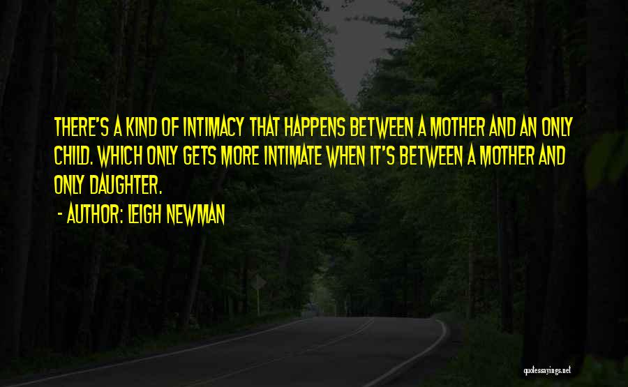 Mother There Quotes By Leigh Newman