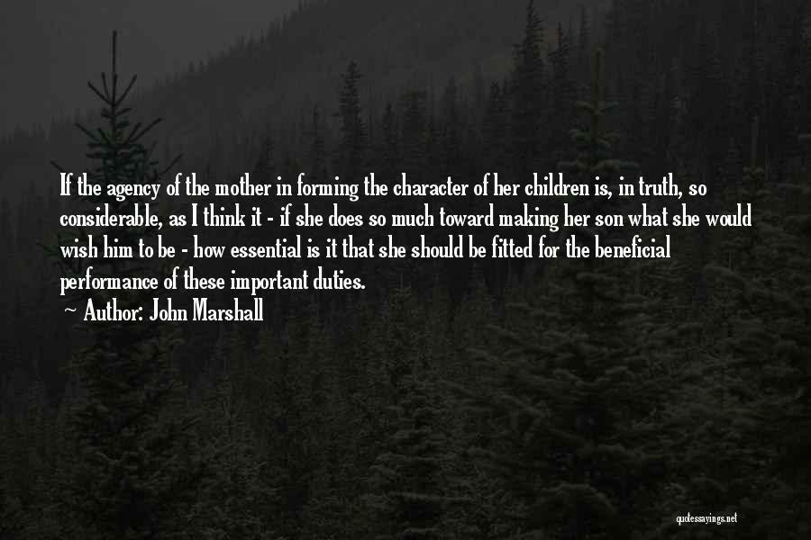 Mother To Her Son Quotes By John Marshall