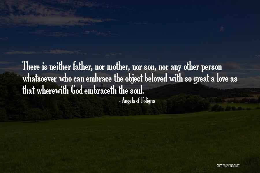 Mother To Son I Love You Quotes By Angela Of Foligno Mother To Son I Love You Quotes By Angela Of Foligno