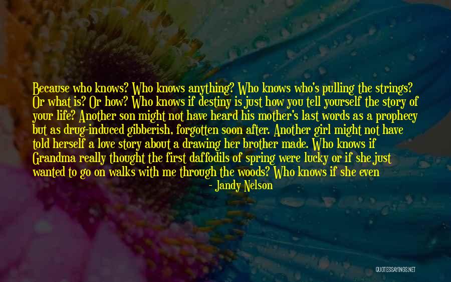 Mother To Son I Love You Quotes By Jandy Nelson Mother To Son I Love You Quotes By Jandy Nelson