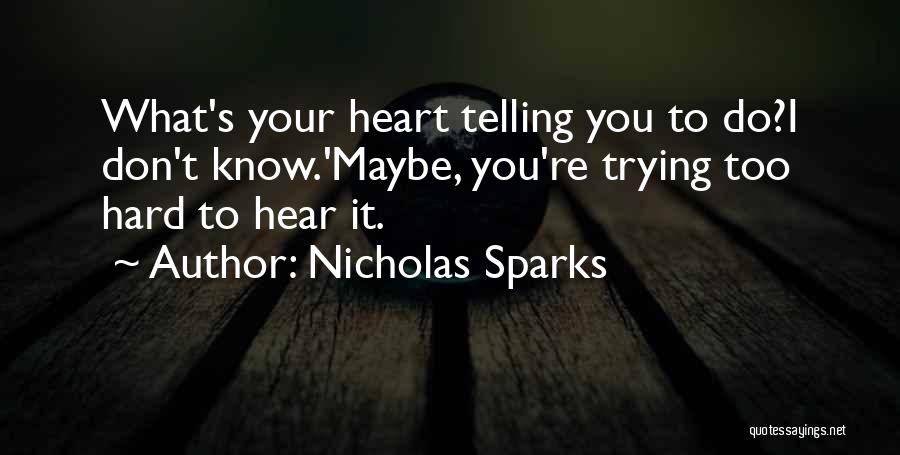 Mother To Son I Love You Quotes By Nicholas Sparks