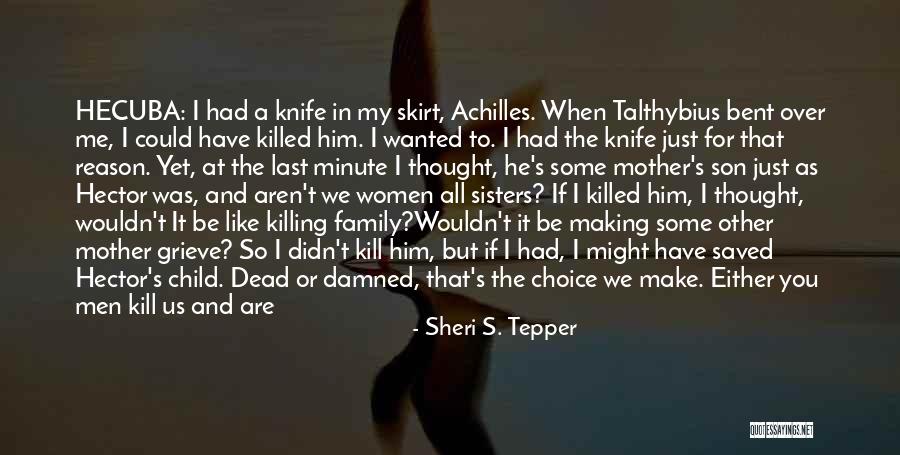 Mother To Son I Love You Quotes By Sheri S. Tepper Mother To Son I Love You Quotes By Sheri S. Tepper