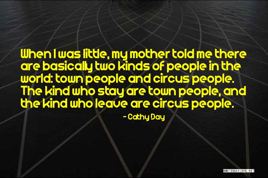 Mother Told Me Quotes By Cathy Day