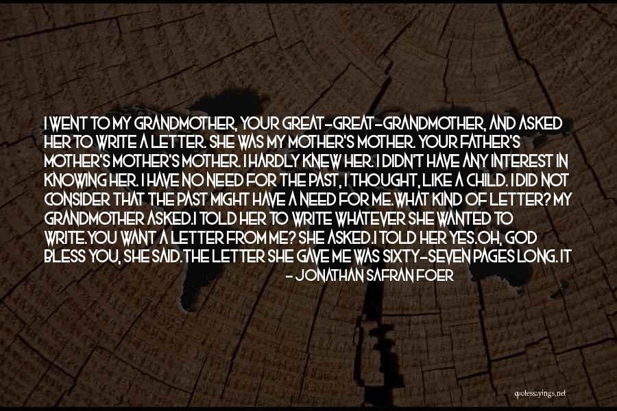 Mother Told Me Quotes By Jonathan Safran Foer Mother Told Me Quotes By Jonathan Safran Foer