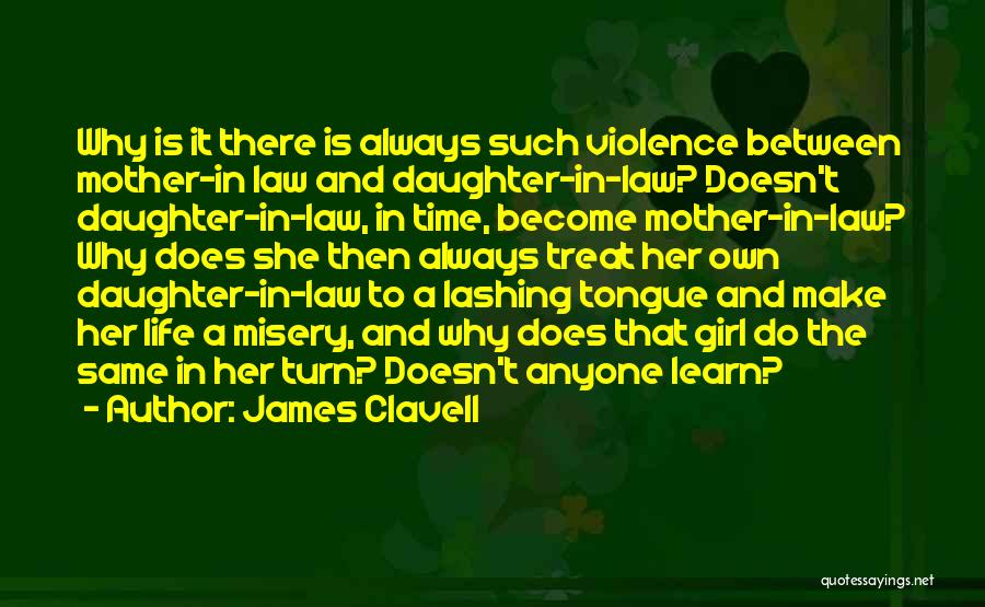 Mother Tongue Quotes By James Clavell