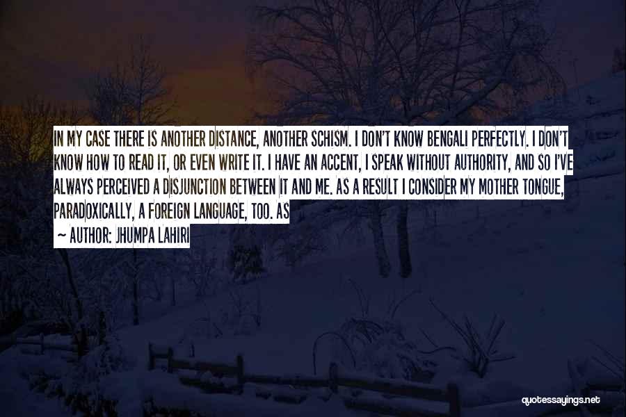 Mother Tongue Quotes By Jhumpa Lahiri