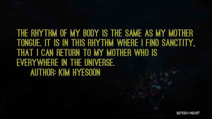 Mother Tongue Quotes By Kim Hyesoon