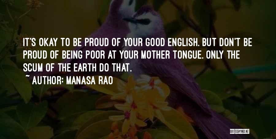 Mother Tongue Quotes By Manasa Rao