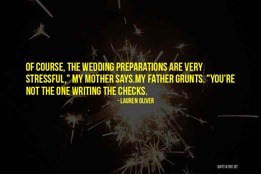 Mother Wedding Quotes By Lauren Oliver