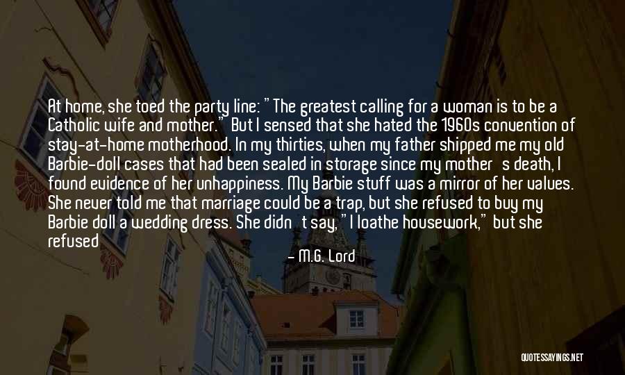 Mother Wedding Quotes By M.G. Lord Mother Wedding Quotes By M.G. Lord