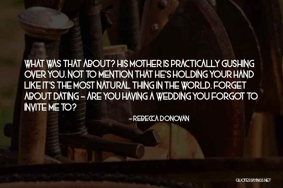 Mother Wedding Quotes By Rebecca Donovan