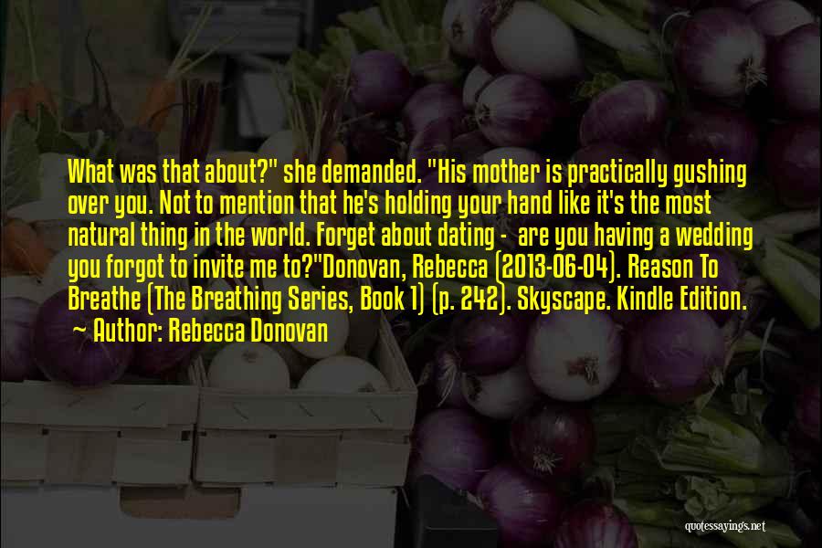 Mother Wedding Quotes By Rebecca Donovan