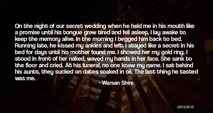 Mother Wedding Quotes By Warsan Shire